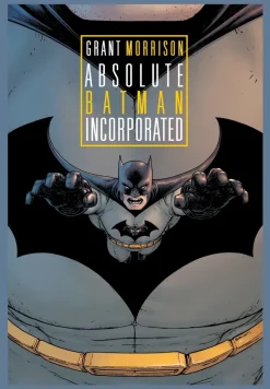 Absolute Batman Incorporated (New Edition)
