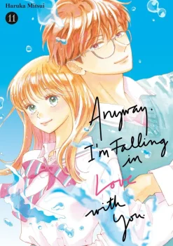 Anyway, I'm Falling in Love With You. 11