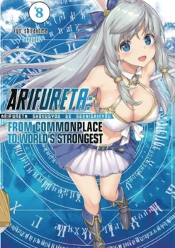 Arifureta: From Commonplace to World's Strongest (Light Novel) Vol. 8