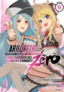 Arifureta: From Commonplace to World's Strongest ZERO (Manga) Vol. 6