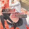 Arifureta: From Commonplace to World's Strongest (Light Novel) Vol. 7