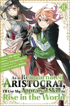 As a Reincarnated Aristocrat, I'll Use My Appraisal Skill to Rise in the World 8(manga)