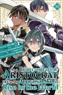 As a Reincarnated Aristocrat, I'll Use My Appraisal Skill to Rise in the World 10 (manga)