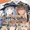 As a Reincarnated Aristocrat Appraisal Skill Vol. 04 (Novel)