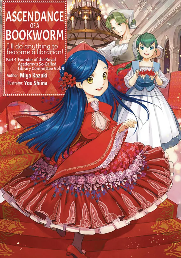 Ascendance of a Bookworm: Part 4 Volume 5 (Novel)