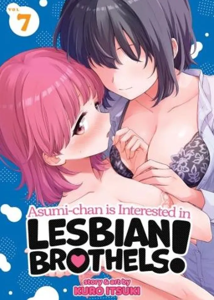 Asumi-chan is Interested in Lesbian Brothels! Vol. 7