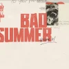 Bad Summer Vol. 1