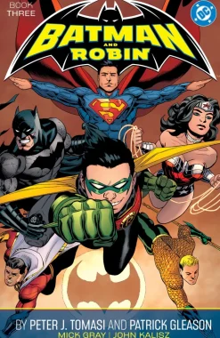 Batman and Robin by Peter J. Tomasi and Patrick Gleason Book Three