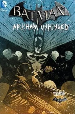 Batman Arkham Unhinged Vol. 4