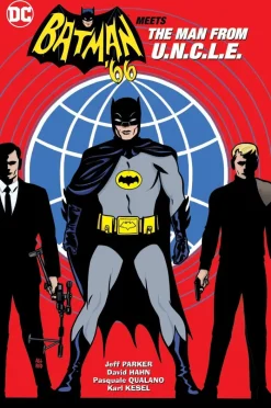 Batman '66 Meets The Man From U.N.C.L.E.