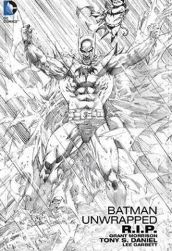 Batman R.I.P. Unwrapped
