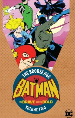 Batman: The Brave and the Bold: The Bronze Age Volume 2
