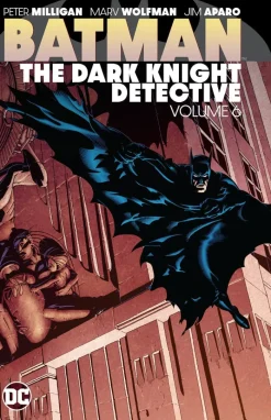 Batman: The Dark Knight Detective Vol. 6
