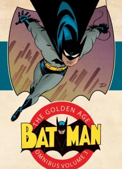 Batman: The Golden Age Omnibus Vol. 3
