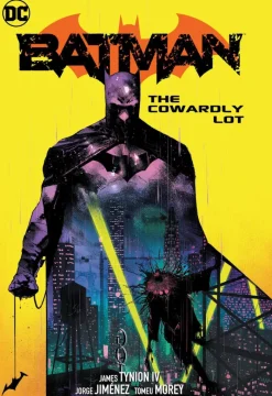 Batman Vol. 4: The Cowardly Lot