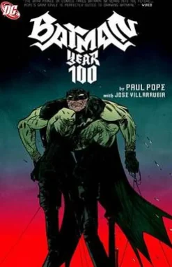 Batman: Year 100 & Other Tales Deluxe Edition