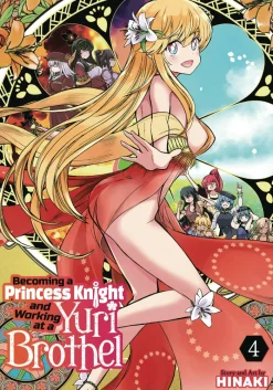 Becoming Princess Knight & Working Yuri Brothel Vol. 04