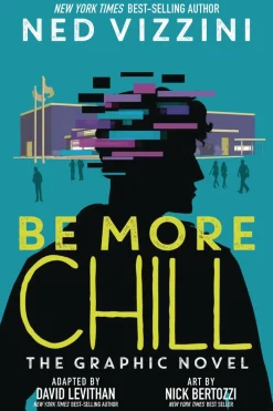 Be More Chill: The Graphic Novel
