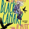 Black Canary: Ignite: (2026 Edition)