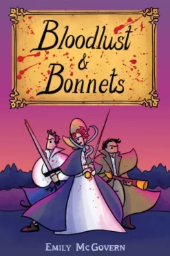 Bloodlust and Bonnets