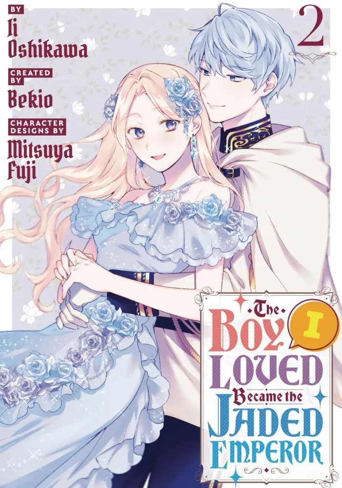 Boy I Loved Became Jaded Emperor Vol. 02