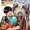 Campfire Cooking in Another World With My Absurd Skill: Volume 6 (Manga)