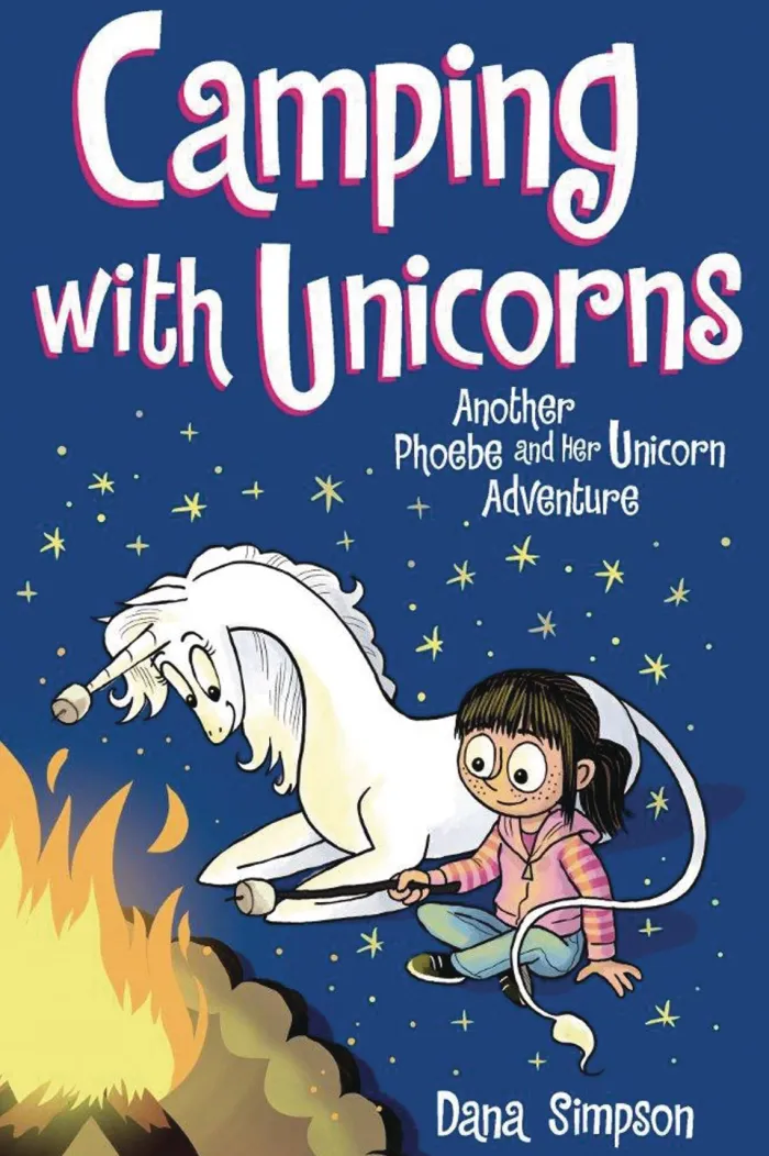Camping with Unicorns: Another Phoebe and Her Unicorn Adventure