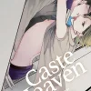 Caste Heaven, Vol. 3: Volume 3