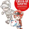 Cells at Work! Picture Book 1: The Great Bacteria Vs. White Blood Cell Battle!