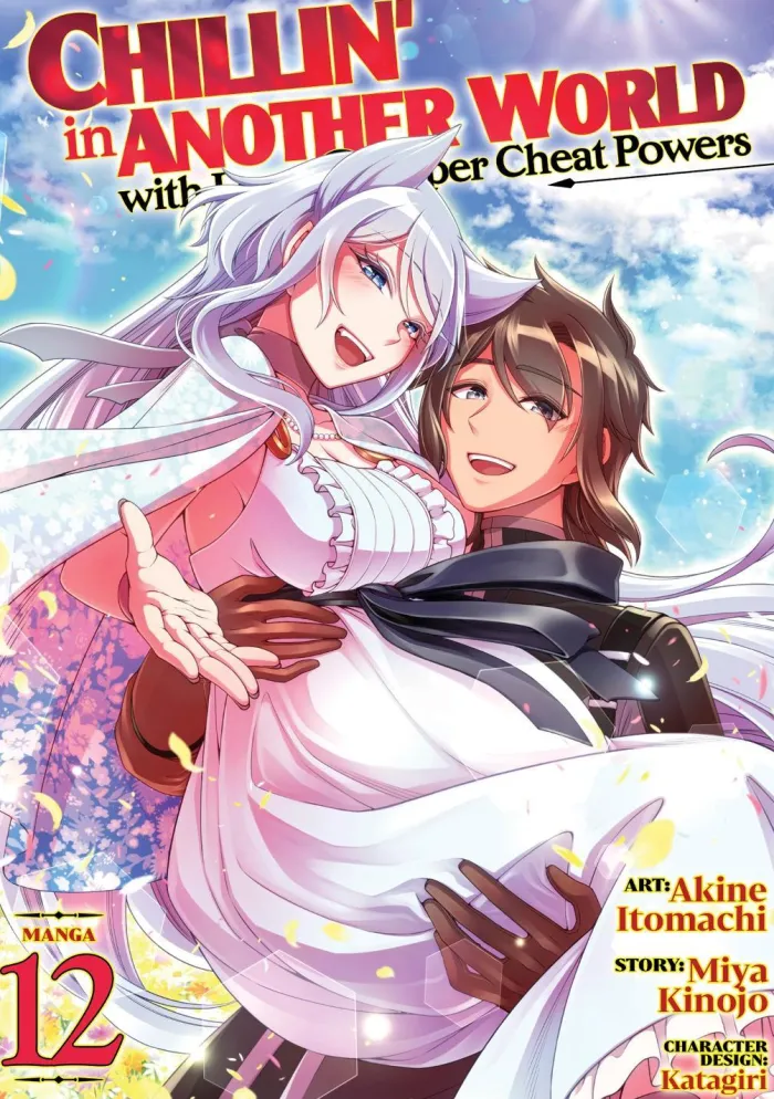Chillin' in Another World with Level 2 Super Cheat Powers (Manga) Vol. 12