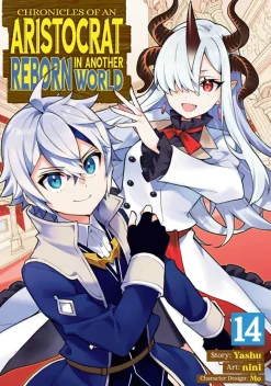 Chronicles of an Aristocrat Reborn in Another World (Manga) Vol. 14