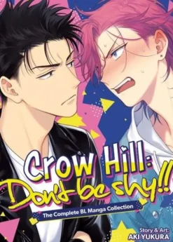 Crow Hill: Don't Be Shy!! - The Complete BL Manga Collection (Omnibus)