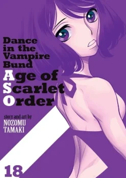 Dance in the Vampire Bund: Age of Scarlet Order Vol. 18