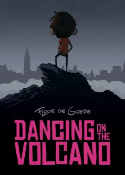 Dancing on the Volcano