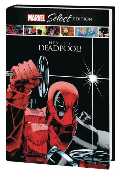 Deadpool: Hey, It's Deadpool! Marvel Select Edition