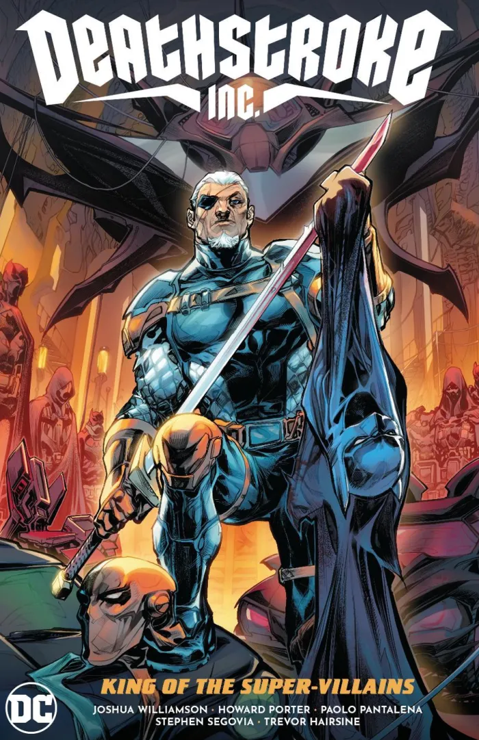 Deathstroke Inc. Vol. 1: King of the Super-Villains
