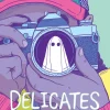 Delicates