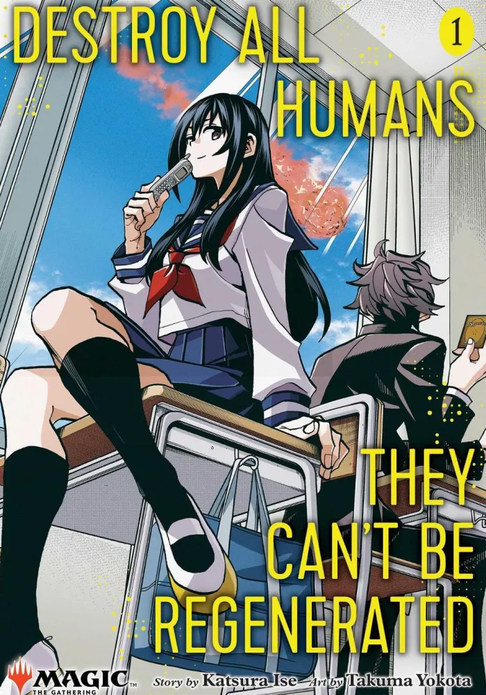 Destroy All Humans. They Can't Be Regenerated. A Magic: The Gathering Manga, Vol. 1: Volume 1