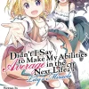 Didn't I Say to Make My Abilities Average in the Next Life?! Lily's Miracle (Light Novel)