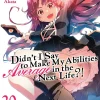 Didn't I Say to Make My Abilities Average in the Next Life?! (Light Novel) Vol. 20