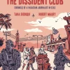 Dissident Club Chronicle of Pakistani Journalist in Exile