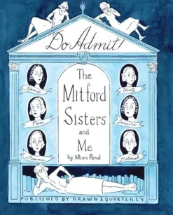 Do Admit the Mitford Sisters And Me
