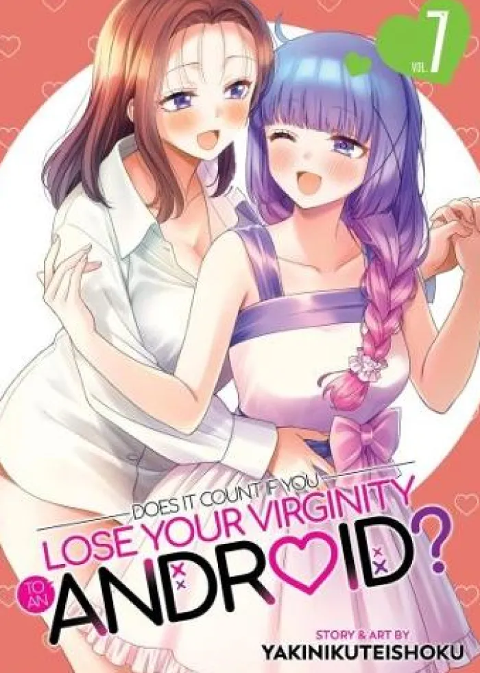Does it Count if You Lose Your Virginity to an Android? Vol. 7
