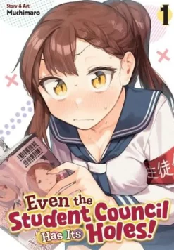 Even the Student Council Has Its Holes! Vol. 1