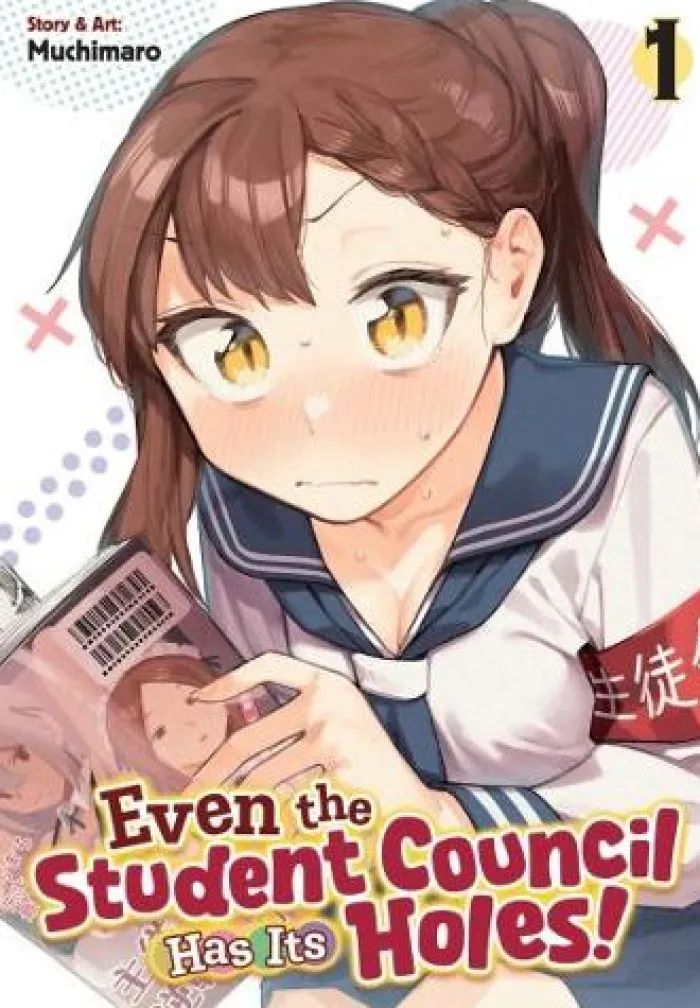 Even the Student Council Has Its Holes! Vol. 1