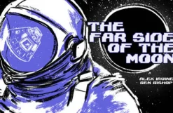 Far Side of the Moon: The Story of Apollo 11's Third Man