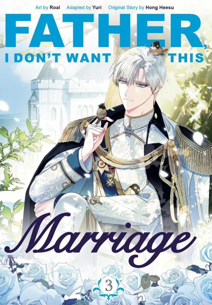 Father, I Don't Want This Marriage, Volume 3