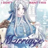 Father I Dont Want This Marriage Vol. 01