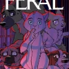 Feral Volume 5: Catching Strays