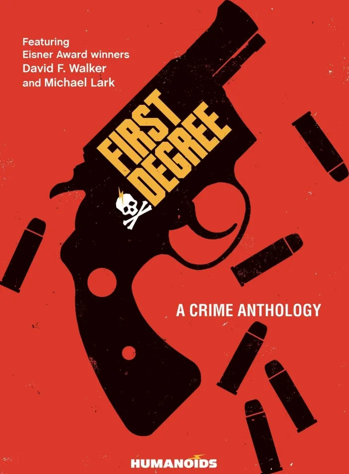 First Degree: A Crime Anthology